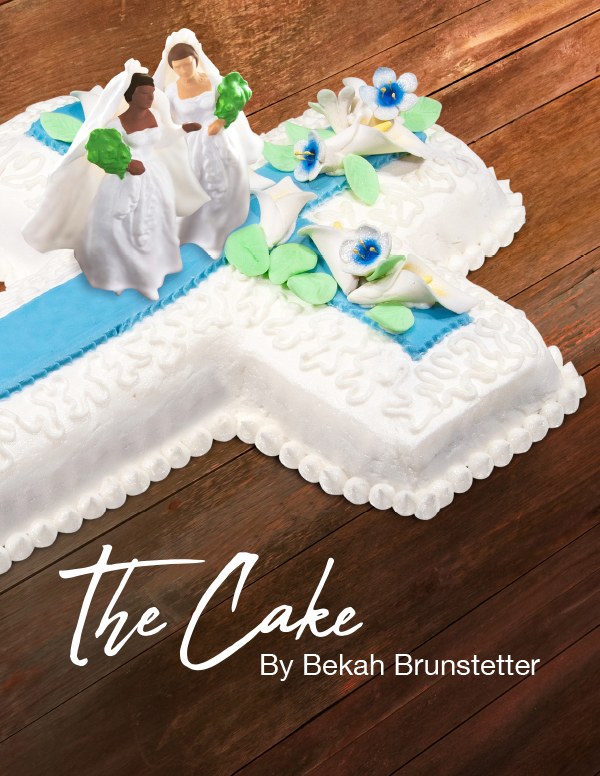 The Cake The Cake by Bekah Brunstetter